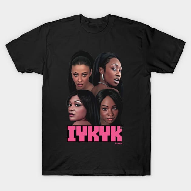 IYKYK 2 T-Shirt by Art Simpson